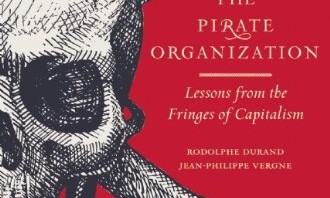 The Pirate Organization: Lessons from the Fringes of Capitalism, Harvard Business Review Press